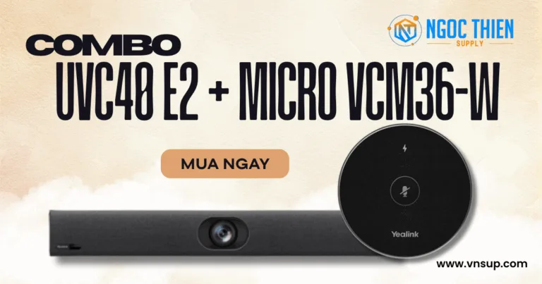 Combo UVC40 E2 + micro VCM36-W_ Giải pháp hội nghị truyền hình tối ưu cho doanh nghiệp