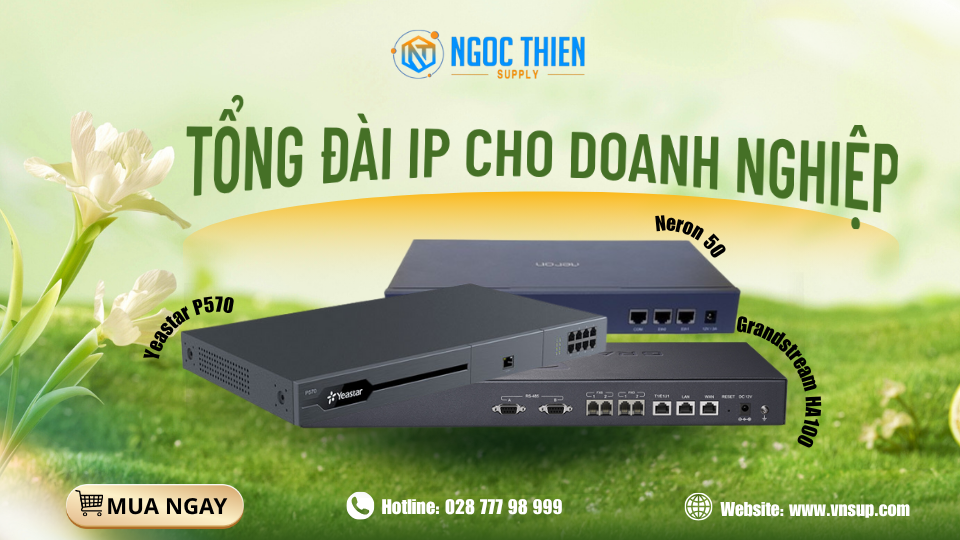 TỔNG ĐÀI IP CHO DOANH NGHIỆP