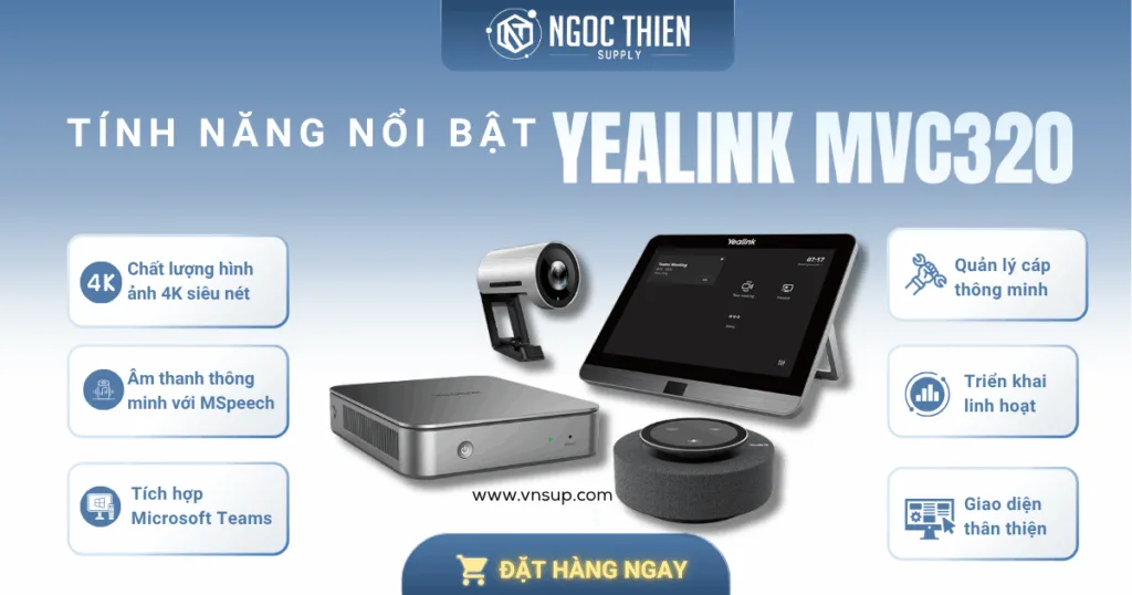 Tính năng nổi bật của Yealink MVC320