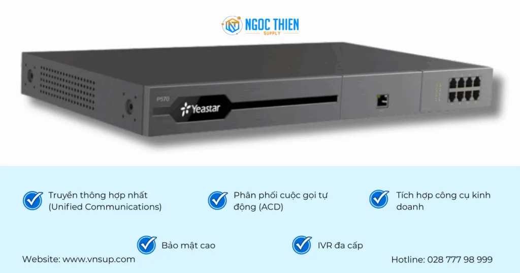 Tổng quan về Yeastar P570-K1