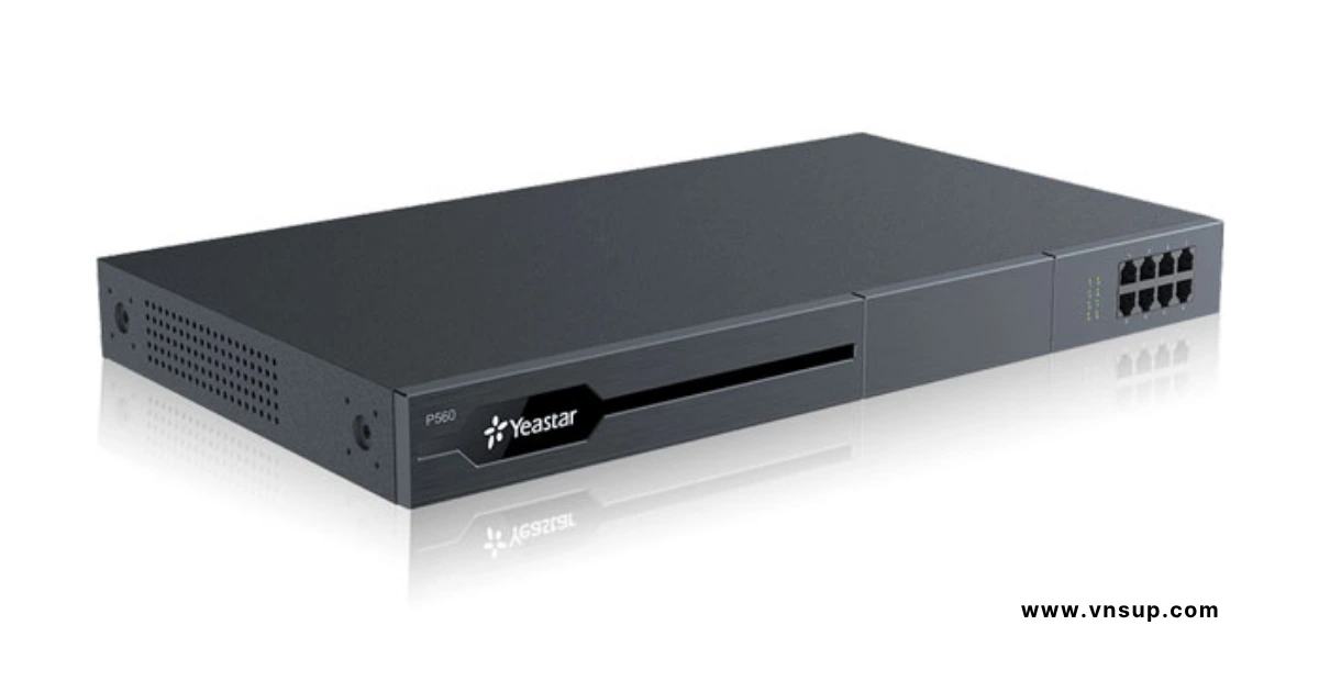 Yeastar P560 – Tổng đài IP PBX thông minh cho doanh nghiệp