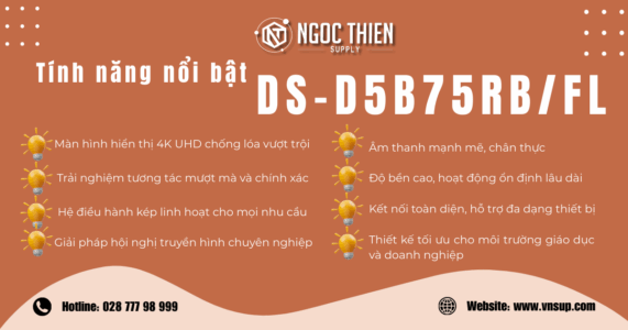 Tính năng nổi bật của Hikvision DS-D5B75RB/FL