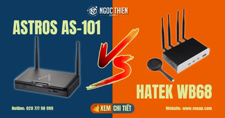 Nên chọn Astros AS-101 hay Hatek WB68_ Đánh giá chi tiết hai giải pháp trình chiếu không dây