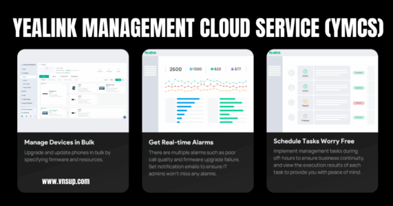 Quản lý tập trung qua nền tảng đám mây Yealink Management Cloud Service