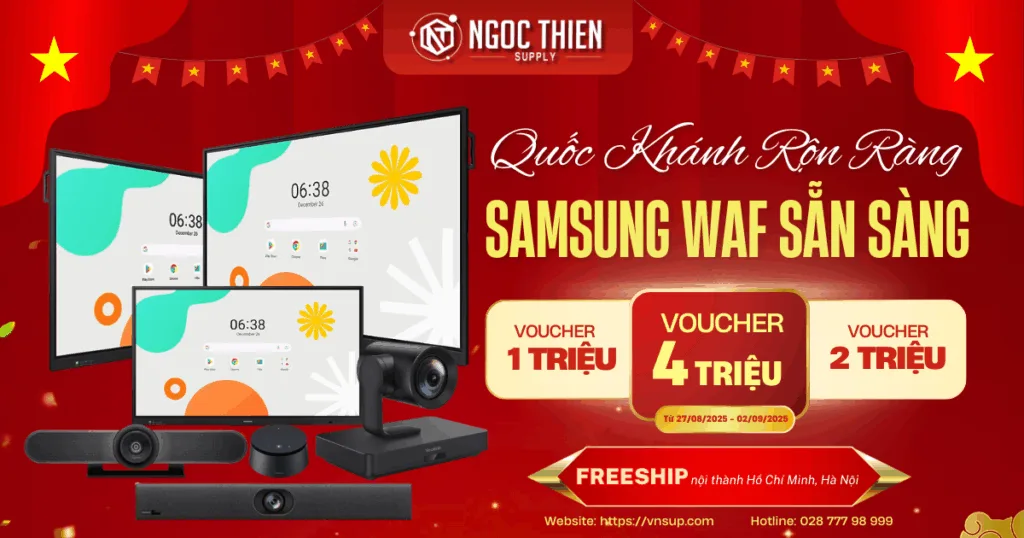 Quốc Khánh rộn ràng - Samsung WAF sẵn sàng với voucher tặng lên đến 4 Triệu đồng