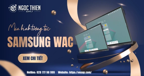 Samsung WAC Series – Thế hệ kế tiếp của bảng tương tác Samsung