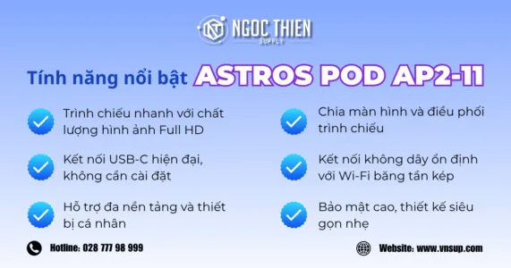 Tính năng nổi bật của Astros AP2-11