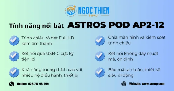 Tính năng nổi bật của Astros AP2-12