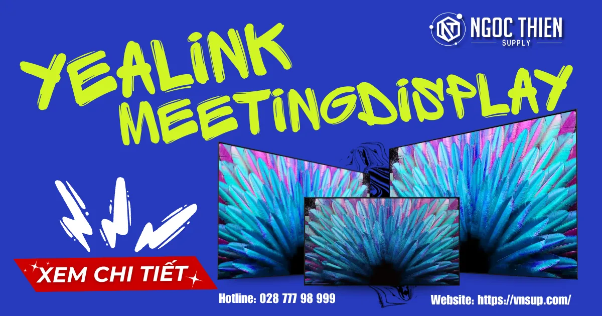 Yealink MeetingDisplay – Trải nghiệm màn hình hội nghị thế hệ mới