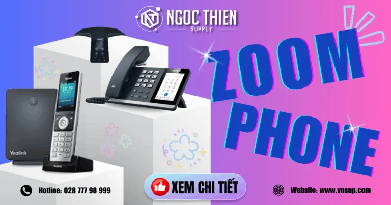 Zoom Phone - Giải pháp gọi thoại doanh nghiệp thông minh