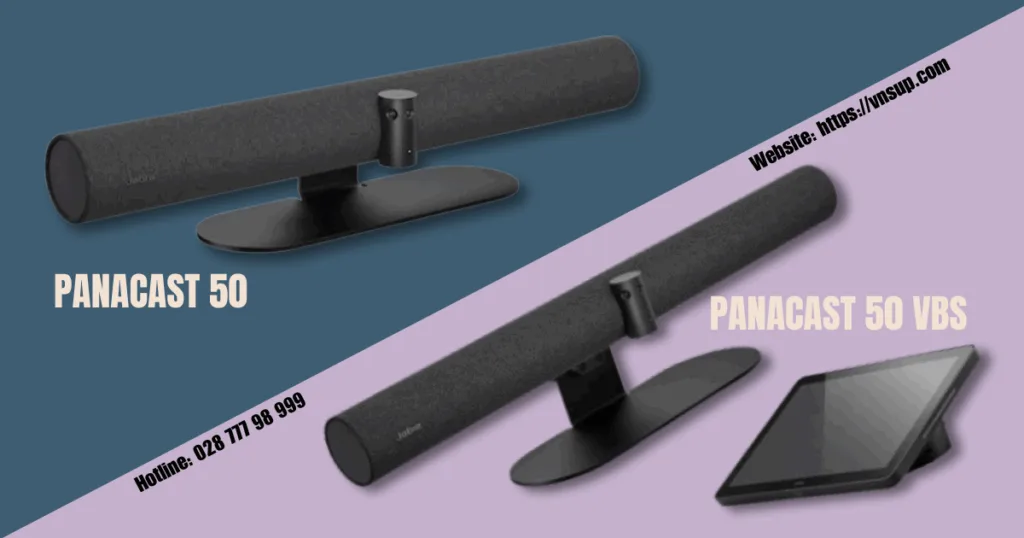 Điểm khác biệt giữa PanaCast 50 và PanaCast 50 VBS
