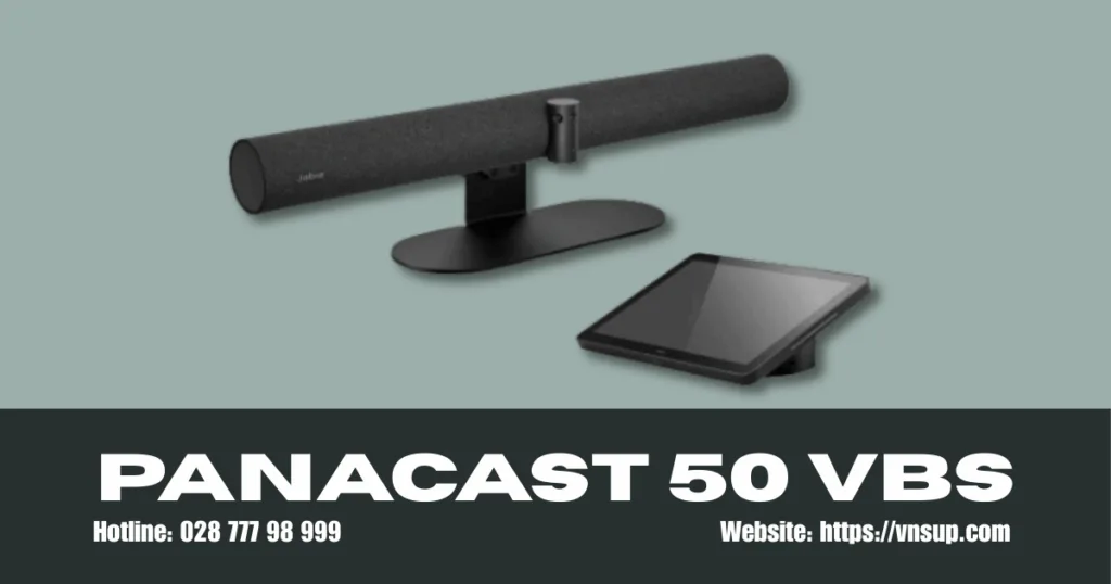 Jabra PanaCast 50 VBS – Phiên bản nâng cấp toàn diện