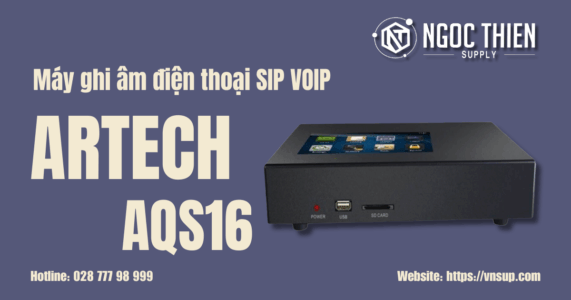 Máy ghi âm điện thoại SIP VOIP ARTECH AQS16