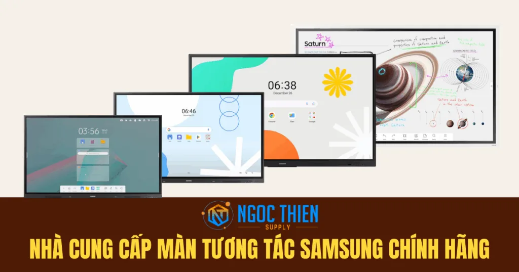 Nhà cung cấp màn tương tác Samsung chính hãng