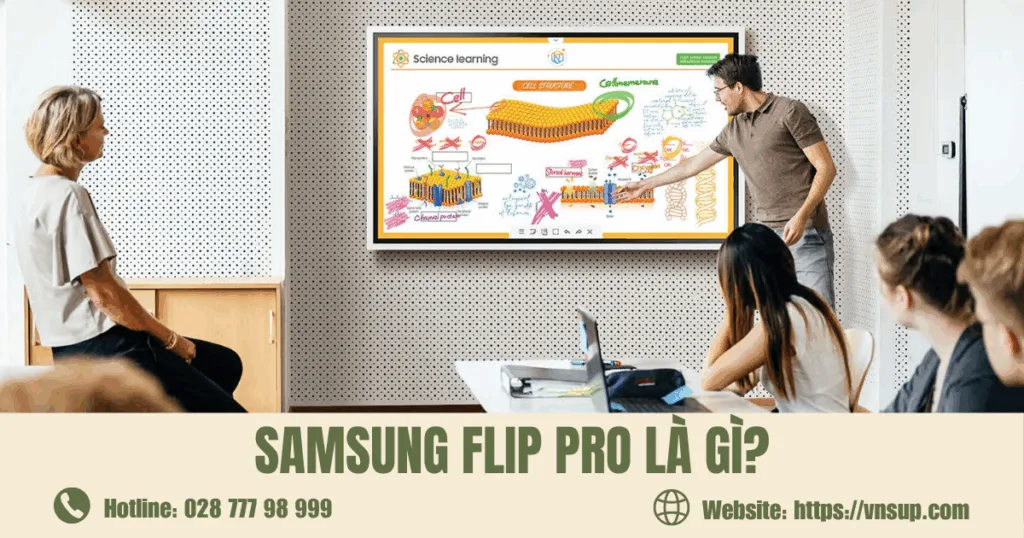 Samsung Flip Pro là gì