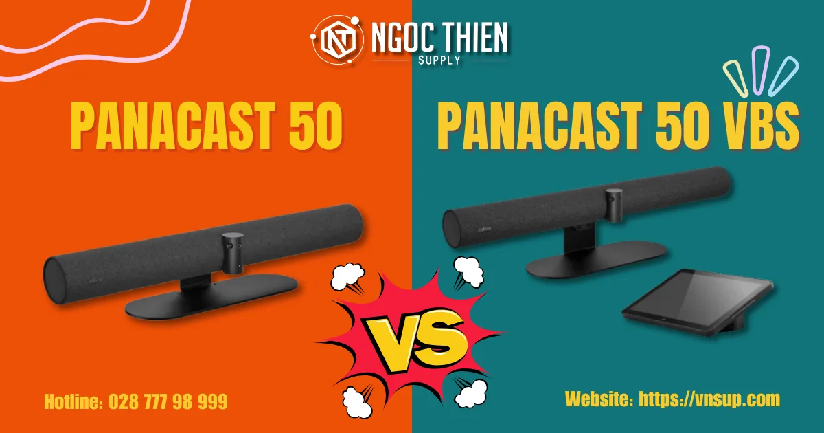 So sánh Jabra PanaCast 50 và PanaCast 50 VBS chi tiết