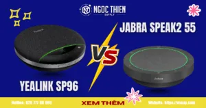 So sánh chi tiết Yealink SP96 và Jabra Speak2 55