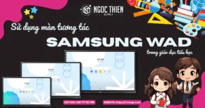 Sử dụng màn tương tác Samsung WAD trong giáo dục tiểu học – Có phù hợp không