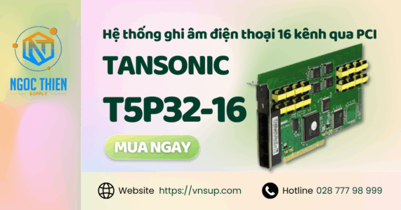 Tansonic T5P32-16 – Hệ thống ghi âm điện thoại 16 kênh