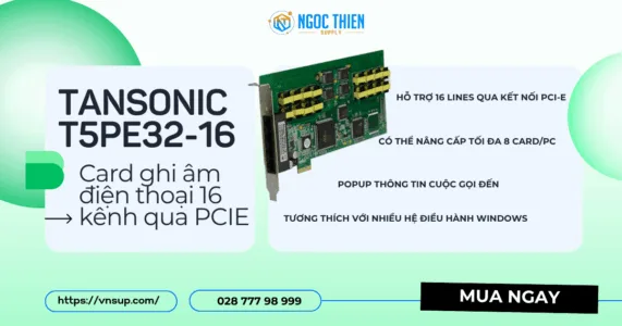 Tansonic T5PE32-16 Card ghi âm điện thoại 16 kênh qua PCIE