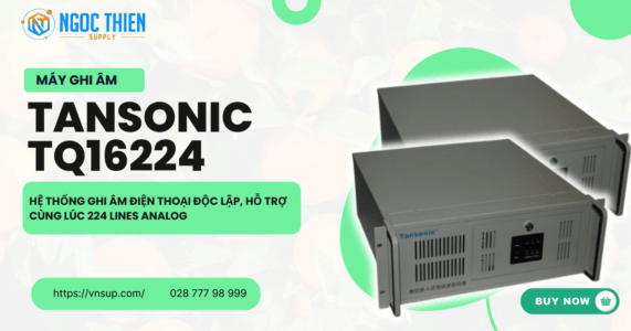 Tansonic TQ16224 Hệ thống ghi âm điện thoại độc lập 224 lines
