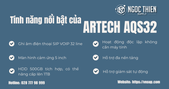 Tính năng nổi bật của ARTECH AQS32