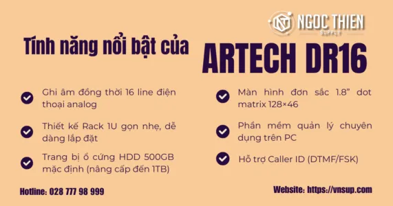 Tính năng nổi bật của ARTECH DR16