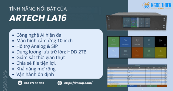 Tính năng nổi bật của ARTECH LA16