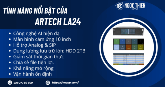 Tính năng nổi bật của ARTECH LA24