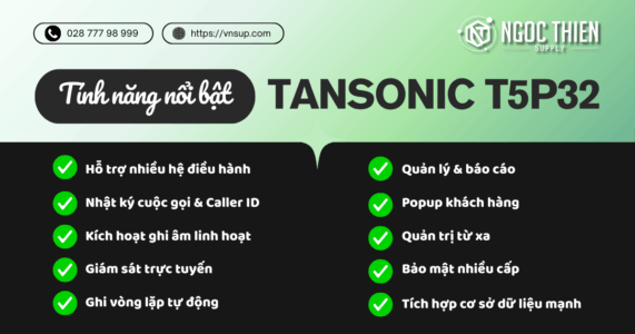 Tính năng nổi bật của Tansonic T5P32
