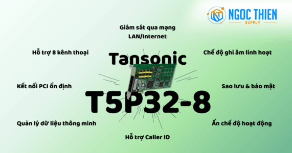 Tính năng nổi bật của Tansonic T5P32-8