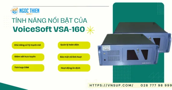 Tính năng nổi bật của VoiceSoft VSA-160