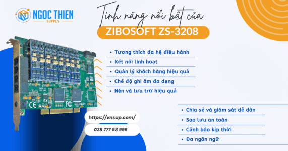 Tính năng nổi bật của Zibosoft ZS-3208