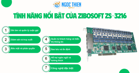 Tính năng nổi bật của Zibosoft ZS-3216