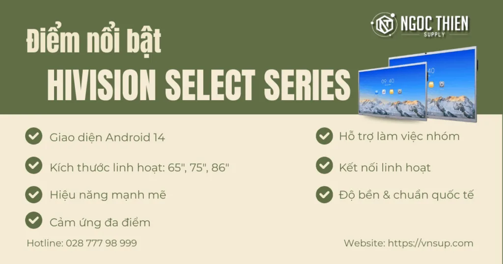 Tính năng nổi bật màn tương tác Hikvision Select Series