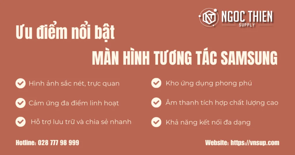 Ưu điểm nổi bật của màn tương tác Samsung