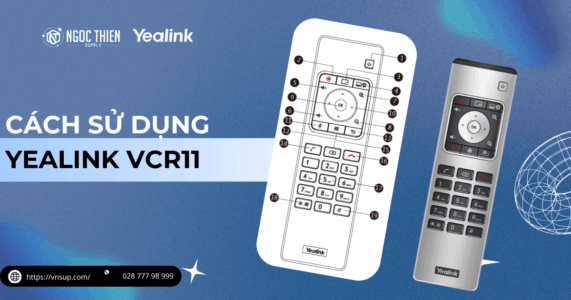 Cách sử dụng thiết bị điều khiển từ xa Yealink VCR11