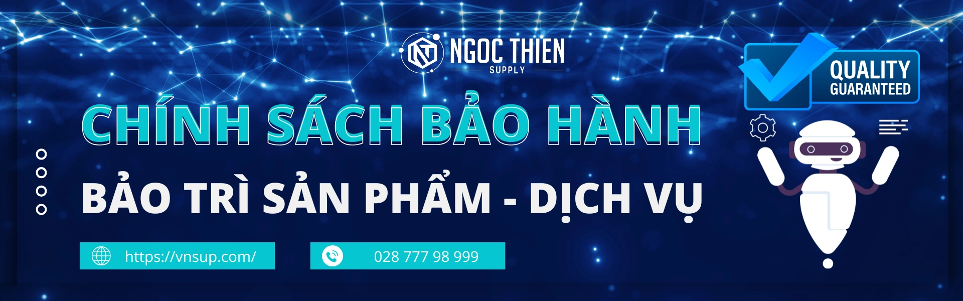 Chính sách bảo hành, bảo trì sản phẩm dịch vụ tại Ngọc Thiên