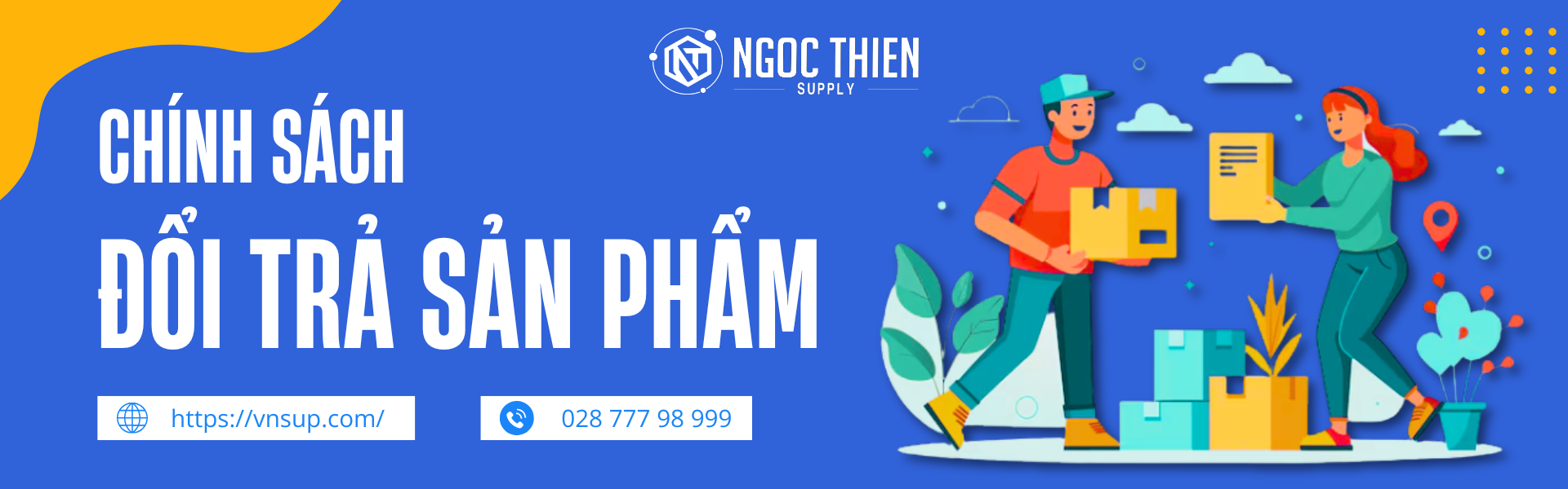 Chính sách đổi trả sản phẩm tại Ngoc Thien Supply