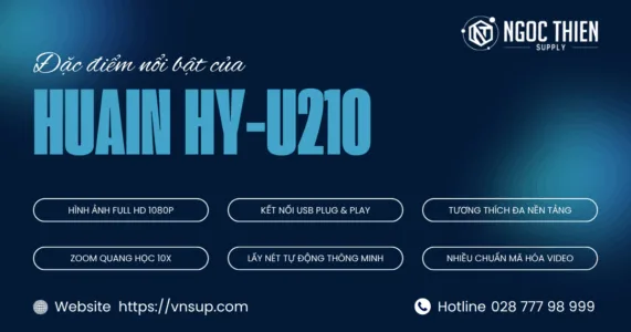 Đặc điểm nổi bật của Huain HY-U210