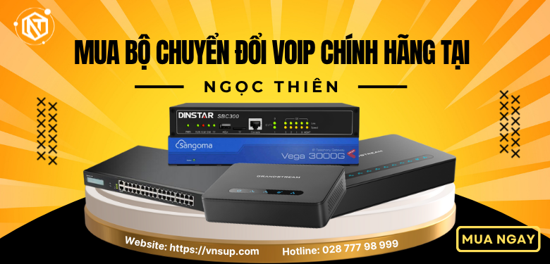 Mua bộ chuyển đổi VoIP chính hãng tại Ngọc Thiên
