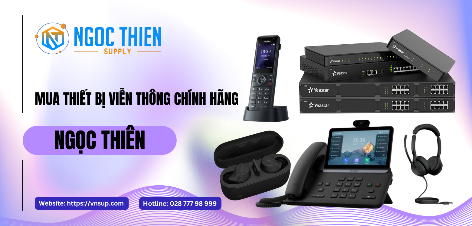 Mua thiết bị viễn thông chính hãng tại Ngọc Thiên