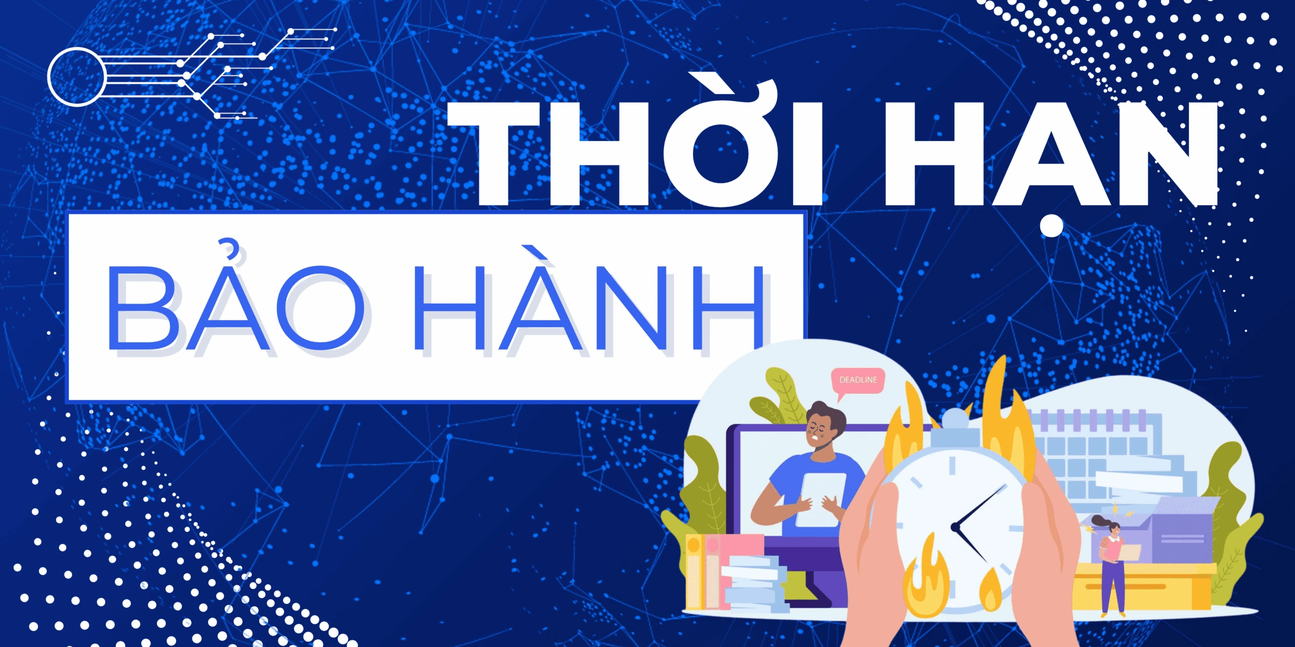 Thời hạn bảo hành sản phẩm tại Ngọc Thiên