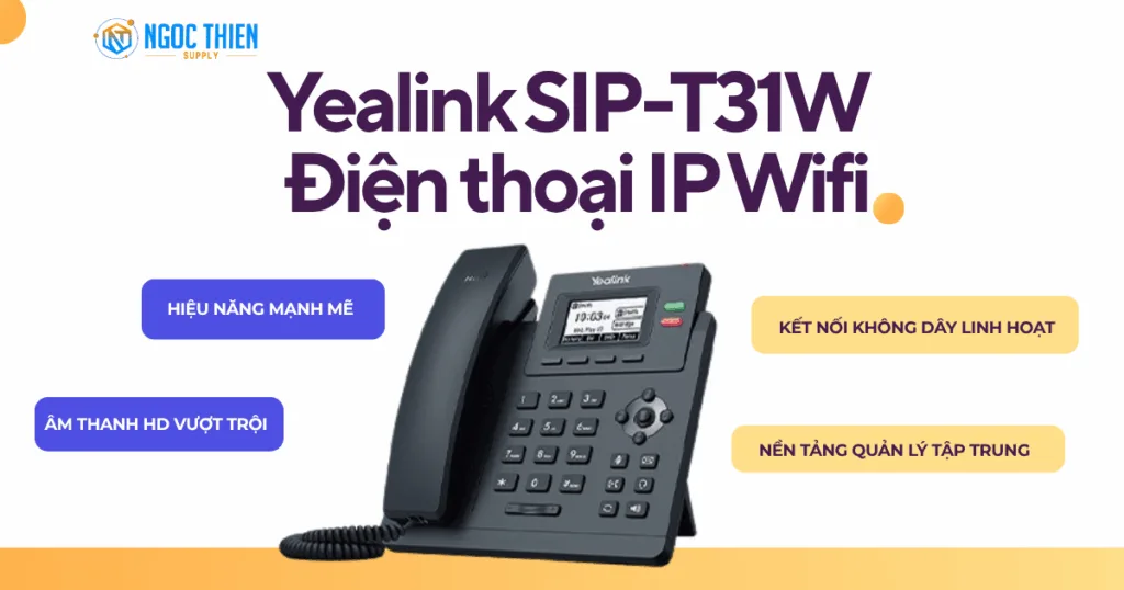 Tính năng nổi bật của Yealink SIP-T31W