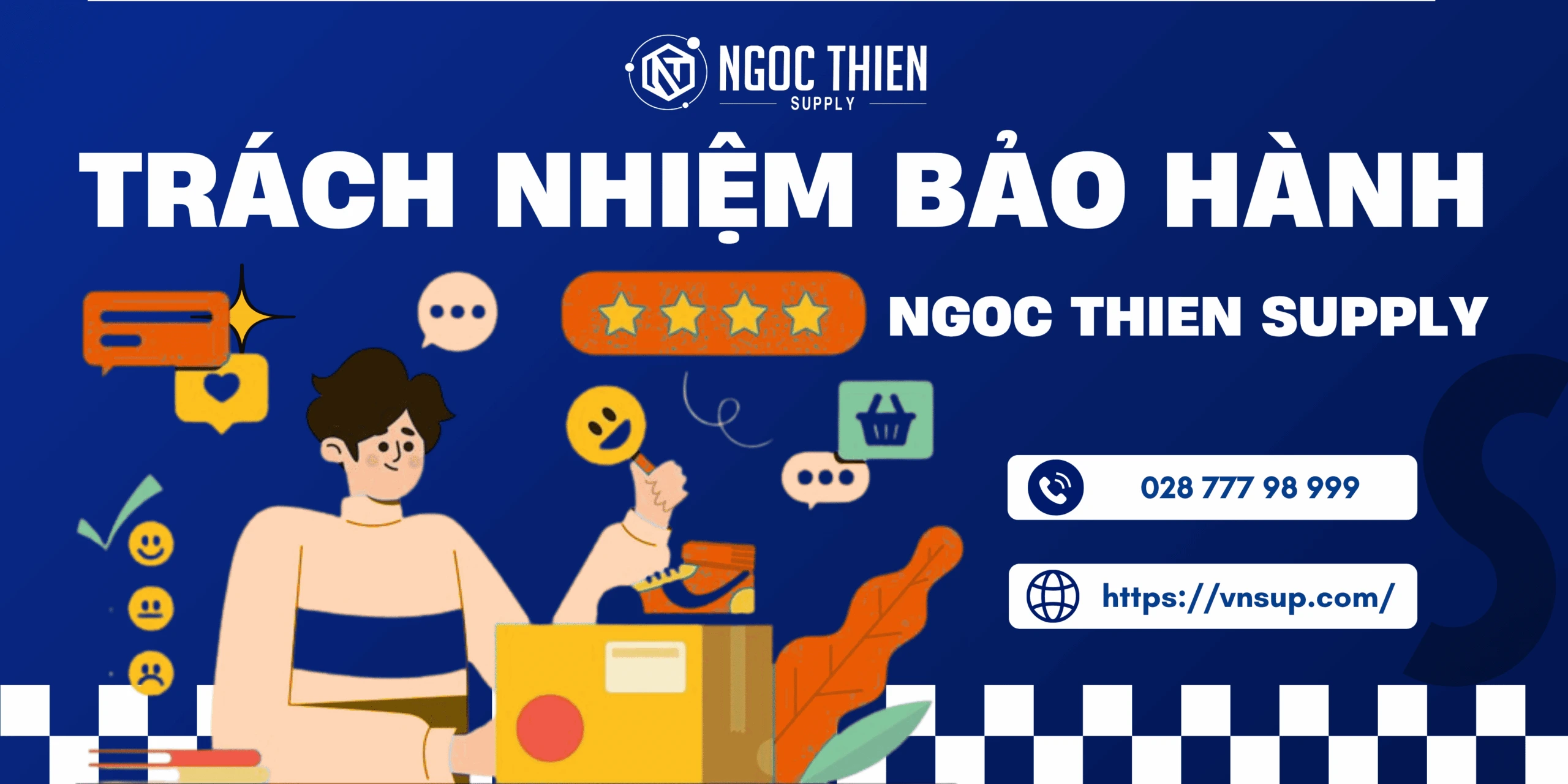 Trách nhiệm bảo hành của Ngoc Thien Supply