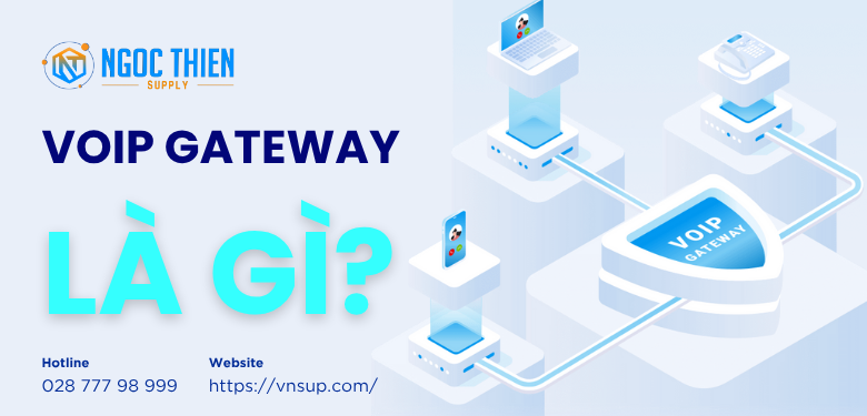 VoIP Gateway là gì