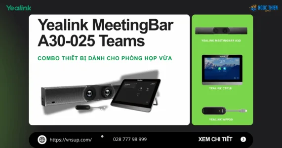 Yealink MeetingBar A30-025 Teams Combo thiết bị dành cho phòng họp vừa