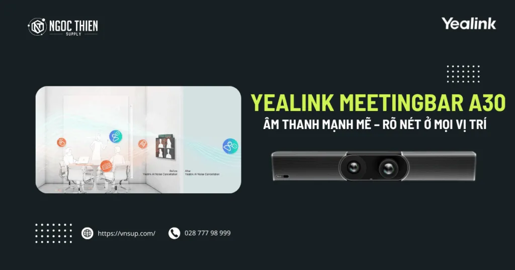 Yealink MeetingBar A30 Âm thanh mạnh mẽ-Yealink A30-010 Teams