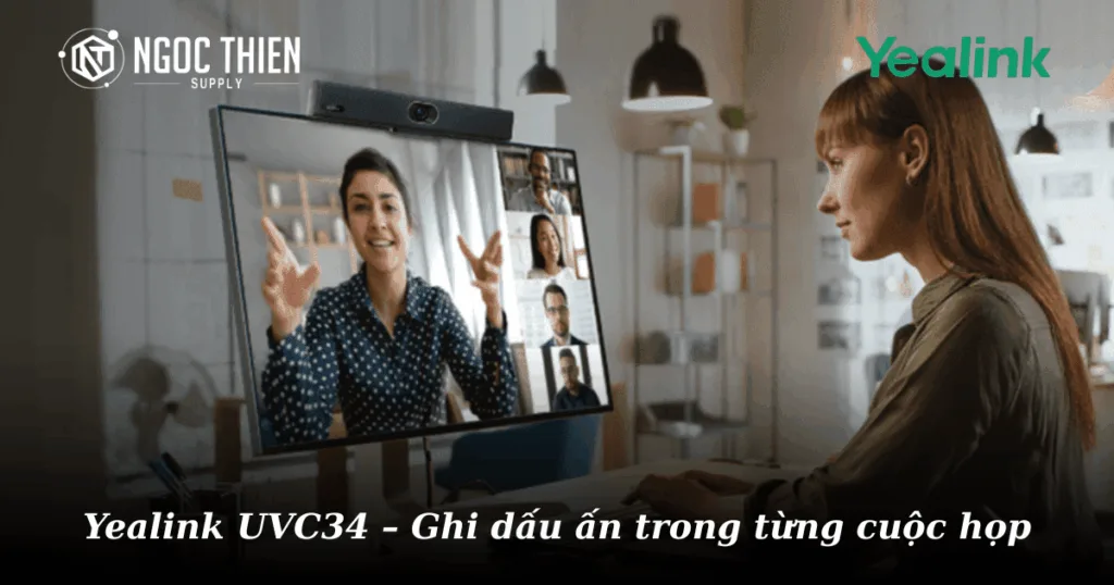 Yealink UVC34 – Ghi dấu ấn trong từng cuộc họp