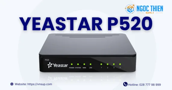 Yeastar P520 - Giải pháp tổng đài IP cho doanh nghiệp